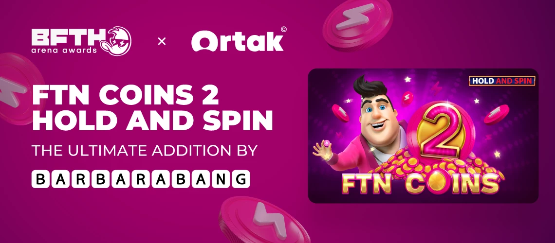 New Entrant at Ortak x B.F.T.H. Arena Awards’24: FTN Coins 2 Hold and Spin by Barbara Bang