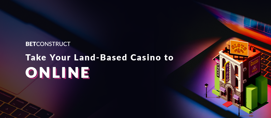 BetConstruct Takes Land-Based Casinos to Online