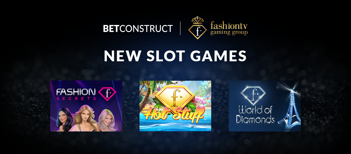 BetConstruct Launches a New Line of Luxury Slots for FashionTV Gaming Group