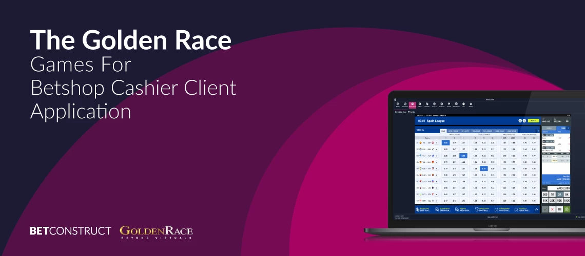 GoldenRace Games Integrated Into BetConstruct’s Cashier Client App