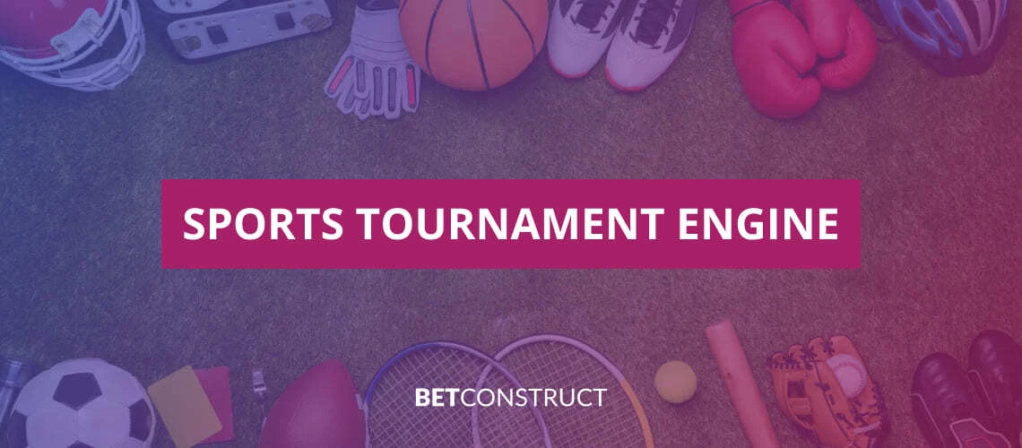 BetConstruct Launches Sports Tournament Engine