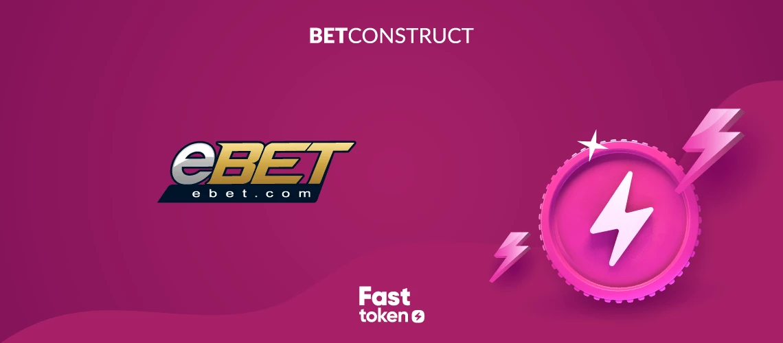 eBET Will Start Accepting Fasttoken (FTN) as a Supported Cryptocurrency