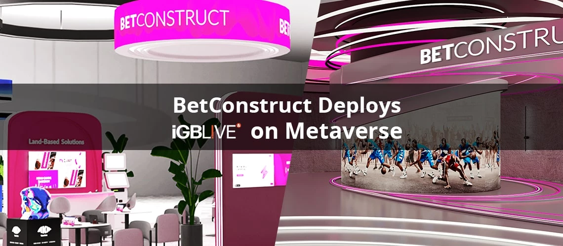BetConstruct Deploys iGBLive on Metaverse