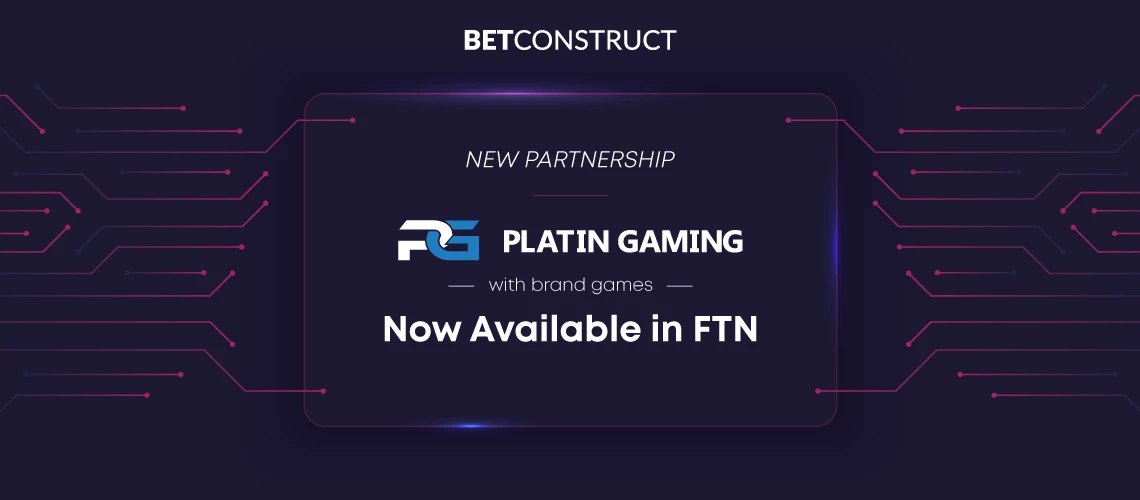 BetConstruct Announces a Partnership with Platin Gaming 