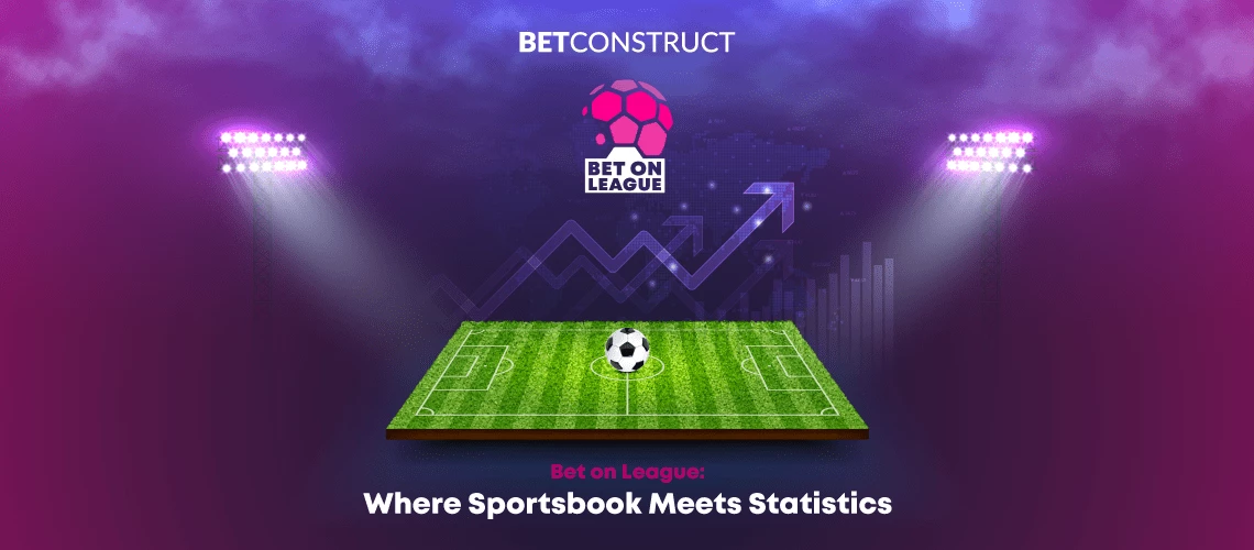 Bet on League: All-In-One Betting Solution with Sportsbook and Statistics Integration