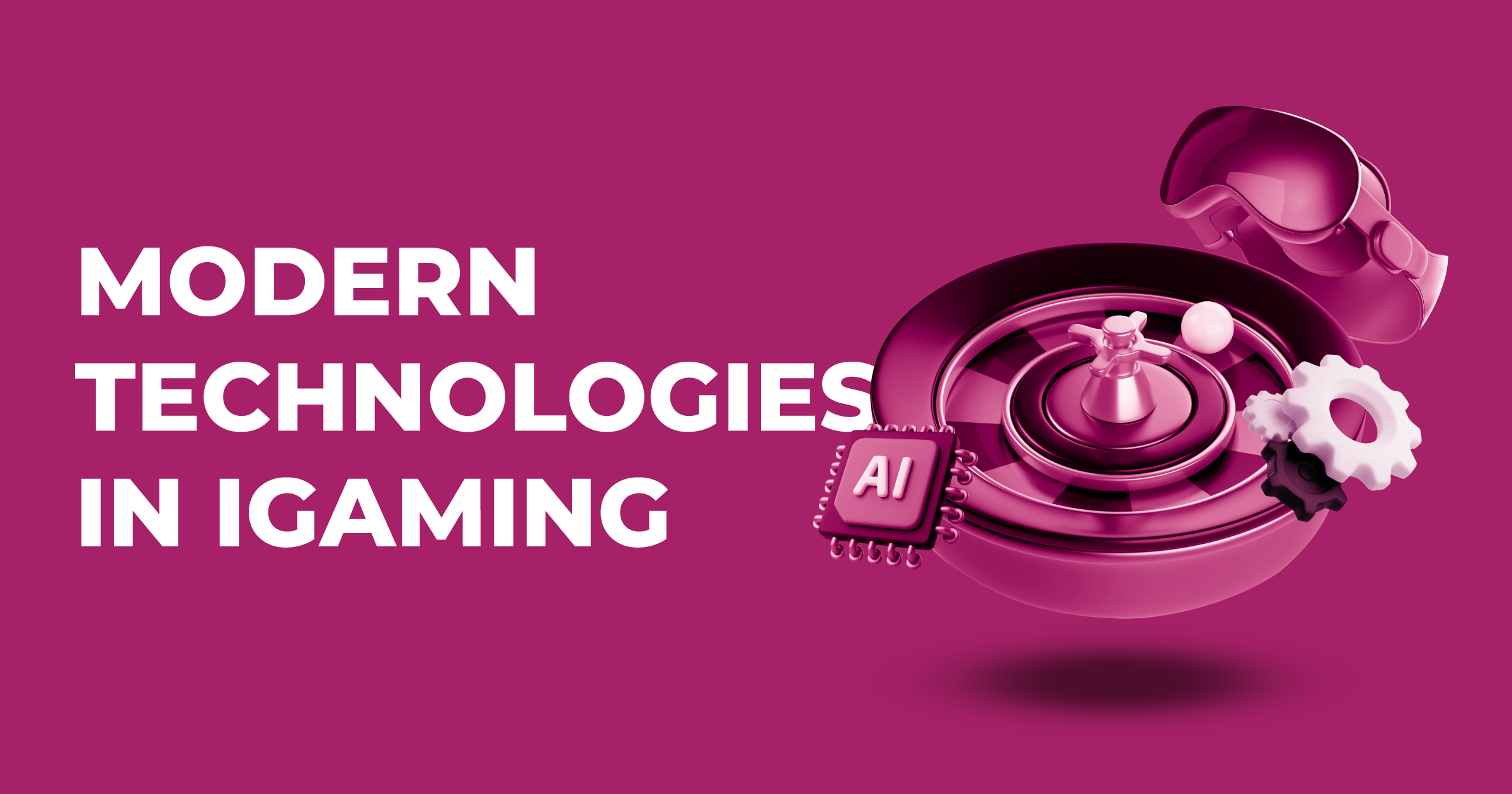 How Tech Transforms iGaming: AR, VR, AI, ML & Blockchain